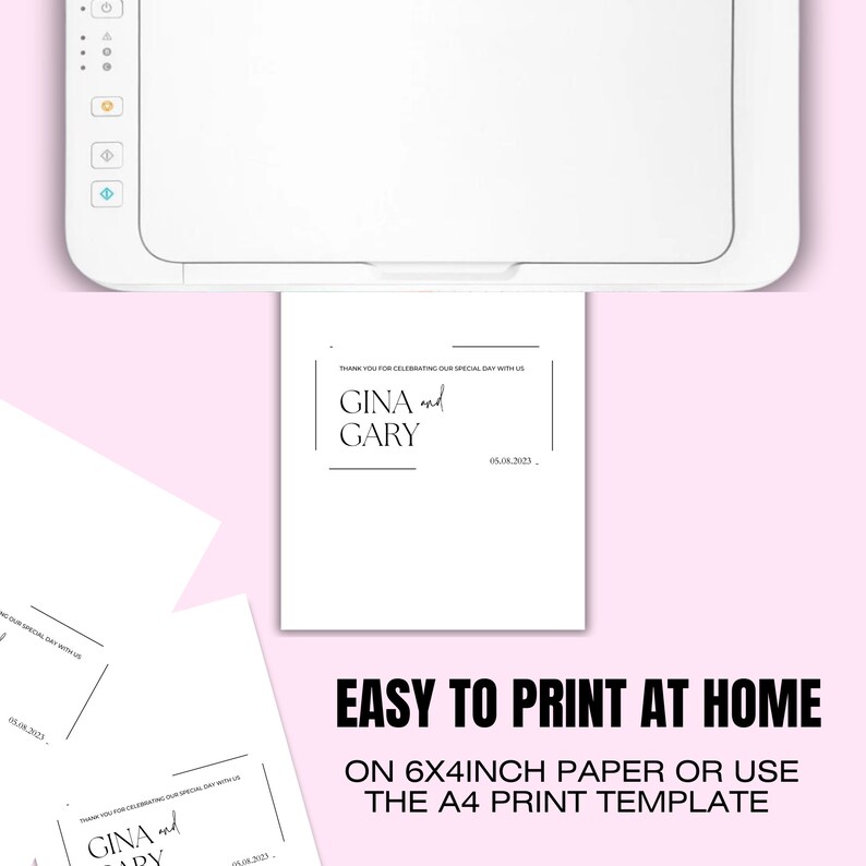 May include: A printable wedding thank you card template with the text "THANK YOU FOR CELEBRATING OUR SPECIAL DAY WITH US GINA and GARY 05.08.2023" in black text on a white background. The text is centered on the card. The card is shown being printed on a printer.