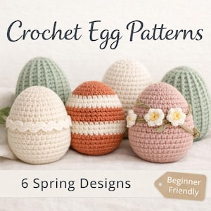 Puede incluir: Imagen de seis huevos de Pascua de ganchillo en varios colores y diseños. Los huevos son en tonos de verde, crema, naranja y rosa. Algunos huevos tienen rayas, encaje o detalles florales. El texto dice "Crochet Egg Patterns" y "6 Spring Designs".