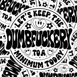 Dumbfuckery Sticker, Sarkastische Sprüche Sticker, Sassy Sticker, Skelett Sticker, Wasserflasche Sticker, lustiger Sticker