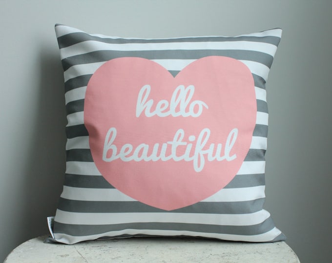 Pillow cover hello beautiful 18 inch 18x18 modern hipster accessory home decor nursery baby gift present zipper closure canvas ready to ship