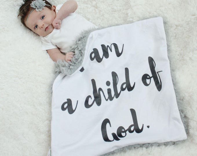 Custom Baby Blanket I am a child of God faux fur minky lovey baby gift cloud blanket llama newborn gift plush photo prop