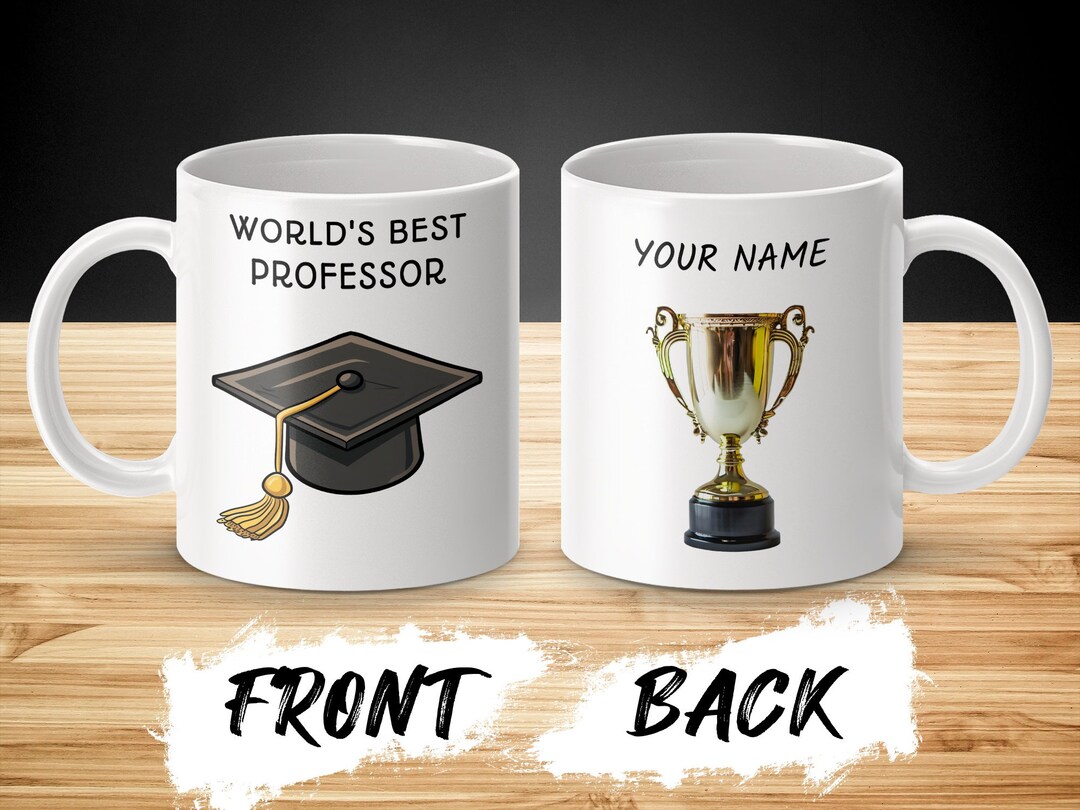 Professor Cap World's Best Professor, Customizable Graduation Cap Cup, Perfect Gift ...