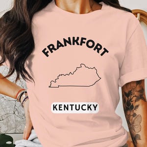Frankfort Kentucky T-Shirt, State Silhouette Tee, Unique Frankfort Gift, Kentucky Lover Shirt, Frankfort Map Top, City Pride Apparel
