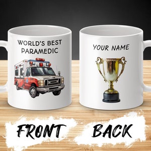 World&#39;s Best Paramedic, Customizable Ambulance Coffee Cup, Perfect Gift for Paramedics and Loved Ones