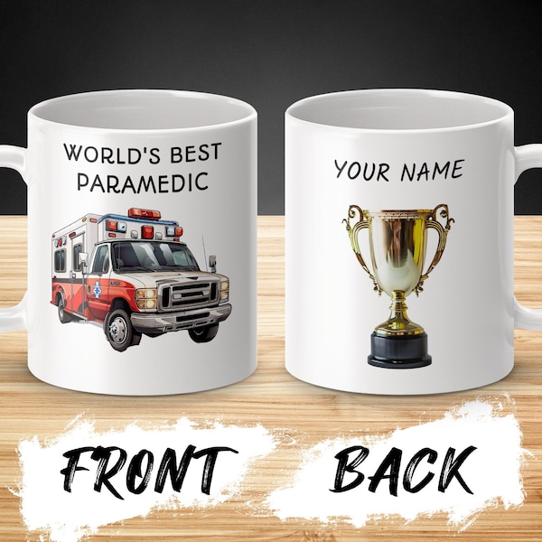 World's Best Paramedic, Customizable Ambulance Coffee Cup, Perfect Gift for Paramedics and Loved Ones