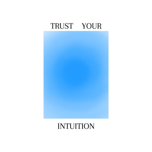 poster aura bleue "TRUST YOUR INTUITION"