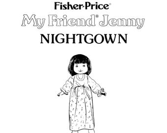 My Friend Mandy Jenny Fisher Price Nightgown Clothes Digital Pattern
