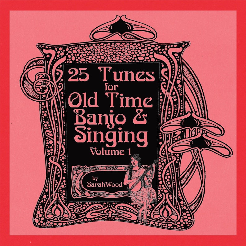 Digital Download Book Only 25 Tunes for Old Time Banjo & Singing Volume 1 image 4