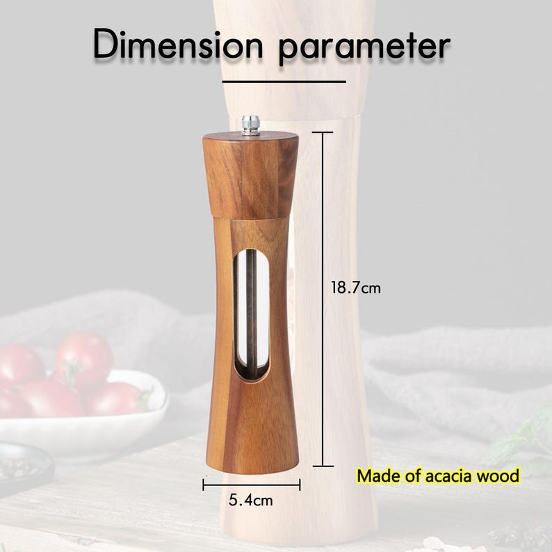 May include: A wooden salt and pepper grinder with a clear window to see the spice level. The grinder is 5.4 inches wide and 18.7 inches tall. Made of acacia wood.