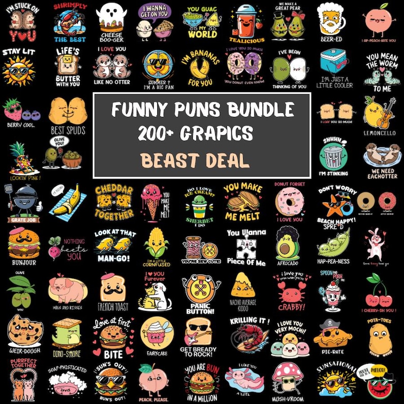 May include: A collection of humorous graphic designs with puns, featuring food, animals, and wordplay. The designs include phrases like "I love you very mochi" and "You make me melt". The text "Funny Puns Bundle 200+ Grapics Beast Deal" is also visible.