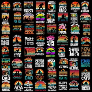 May include: A black background with a grid of colorful vintage-style graphic designs. Each design features a different phrase and image, such as "I'm into fitness", "Monster Trucks", "I like big bucks", "Anime", "Best Cat Dad Ever", and "Godzilla".