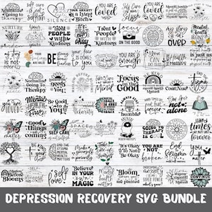 Könnte beinhalten: Eine Sammlung von schwarz-weißen SVG-Designs mit inspirierenden Zitaten und Phrasen zum Thema psychische Gesundheit und Selbstfürsorge. Die Designs umfassen Blumen- und Schmetterlingsmotive, und die Worte "Depression Recovery SVG Bundle" stehen unten.