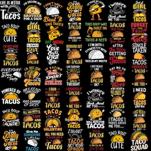 Funny Tacos Quotes, Food Tipography, Tacos Shirt, Tacos Food, Funnt Png, Tacos Lover, Tacos Shirt, Mexican Food, Tacos Sublimation