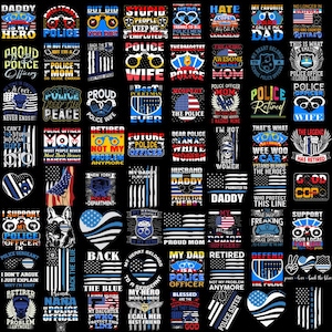 Puede incluir: Un collage de 36 diseños diferentes con la bandera de la línea azul fina, insignias de policía y texto relacionado con los policías, incluyendo "Police Wife", "Proud Mom", "Future Police Officer", "Retired Not My Problem Anymore", "Support Your Local Police", "Back the Blue", "My Dad is a Police Officer", y "God Bless the Police".