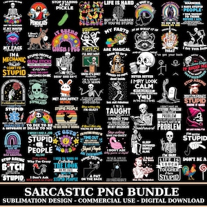 Sarcastic Bundle Png, Funny Quotes, Png Bundle, Adult Humour, Funny Shirt, Funny Jokes, Shirt Files, Funny Graphics, Commercial use, Digital