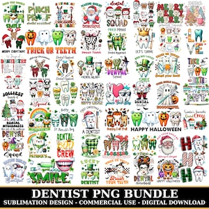 May include: A digital collection of dental-themed graphic designs featuring cartoon teeth characters, holiday motifs, and text elements like Dental Squad, Trick or Teeth, and Merry Christmas, presented as a comprehensive PNG bundle for sublimation.