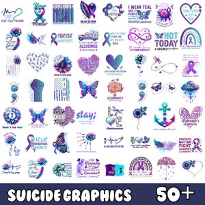 May include: A collection of 50+ digital graphics featuring butterflies, hearts, flowers, anchors, and ribbons in shades of purple, teal, and blue. The graphics include text such as "Suicide Prevention Awareness", "Alzheimer's Awareness", "You Matter", "Stay", and "Fight".