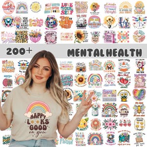 May include: A woman wearing a beige t-shirt with a rainbow and the text "Happy Looks Good on You". The image is surrounded by colorful stickers with positive messages and images of rainbows, flowers, and butterflies. The text "200+ Mental Health" is at the top of the image.