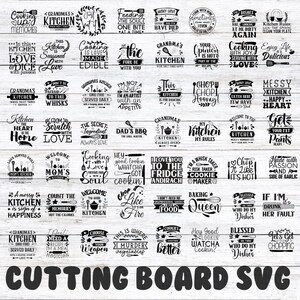 May include: A white wooden background with black text on 36 different kitchen-themed designs. The designs include phrases like "Cooking up memories", "Grandma's Kitchen", "The Secret Ingredient is Always Love", "I Love You to the Fridge and Back", "Chop it Like it's Hot", and "Blessed Who Do My Dishes".