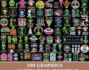 May include: A digital collection of 100 graphic designs featuring green alien characters, flying saucers, and space-themed slogans on a black background. The artwork includes various humorous phrases and illustrations related to extraterrestrial life.