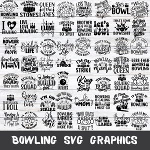 May include: A collection of 36 black and white bowling-themed SVG graphics. The graphics feature various bowling-related sayings and images, such as "I love bowling", "Bowling Squad", "King of the Lines", and "Too Legit to Split".