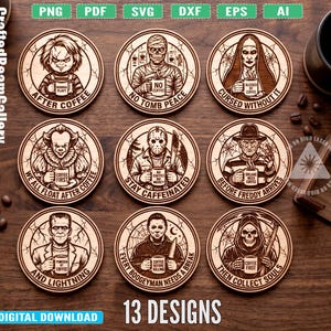 May include: A set of nine circular wooden coasters featuring laser-engraved horror movie characters holding coffee mugs. Each coaster displays unique character illustrations and humorous text related to coffee, such as After Coffee, No Tomb Peace, Cursed Without It, We All Float After Coffee, Stay Caffeinated, Before Freddy Arrives, And Lightning, Every Boogeyman Needs A Break, and Then Collect Souls.