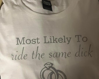 Most Likely To...Bachelorette Party T-Shirts