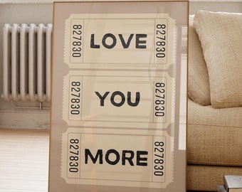 Retro Love Ticket Beige Wall Art, Love You More Print, Beige Retro Wall Art, Trendy Love Poster, Vintage Ticket Print, Digital Download