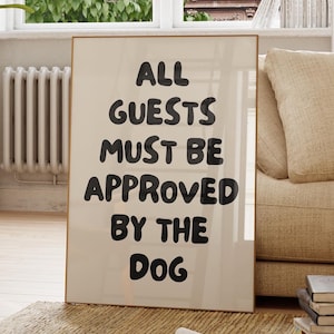 Todos los invitados deben ser aprobados por el perro Arte de pared, impresión con cita divertida sobre perros, póster estético retro de moda, arte de pared con tipografía, impresión digital