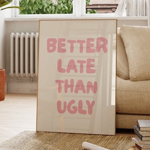 Impression d'art mural tendance, mieux vaut mieux que ce soit, affiche esthétique tendance rétro rose, décoration d'appartement, décoration de dortoir, impression téléchargement numérique