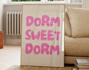 Dorm Sweet Print, Pink Dorm Room Decor, College Wall Art