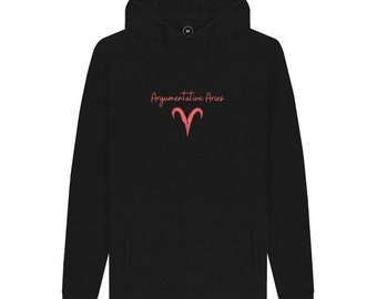 Argumentative Aries -hoodie