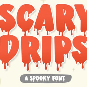 Scary Drips Font, Handwritten Font, Wedding Font, Modern Font, Display Font, Cricut Font, Farmhouse Fonts, Rustic Fonts, Country Font