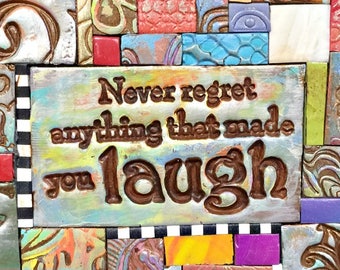 Never Regret - Mosaic Gift - Birthday Gift - Inspirational Gift - Polymer Clay Tile Mosiac - MM40035-15