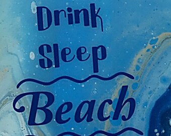 Eat Drink Sleep Beach Repeat 5PA8111