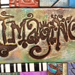 Mosaic Gift Birthday Gift Inspirational Gift Imagine Polymer Clay Tile Mosiac MM40024-15 image 2