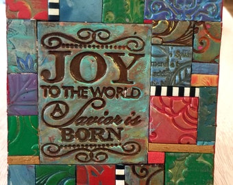 Joy To The World - Polymer Clay Tile Mosiac  MM8185