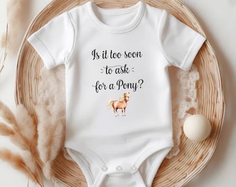 Too Soon to Ask For a Pony ONESIES® Brand, Western Onesie Bodysuit, Cowboy Baby Bodysuit, Cowgirl baby onesie® 26OJNN