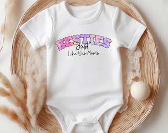 Besties Just Like Our Moms Baby Onesie, Cute Matching Baby Onesie, Friends Baby Bodysuit, Adorable Baby Gift, Trendy Baby Clothing SW216HXNN