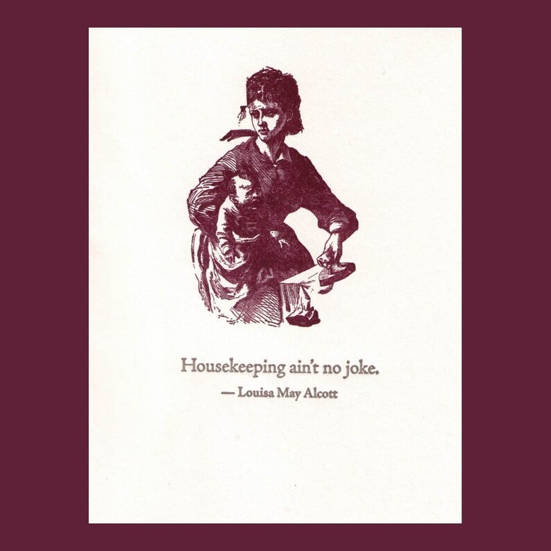 Housekeeping Ain't No Joke Louisa May Alcott Quote Etsy