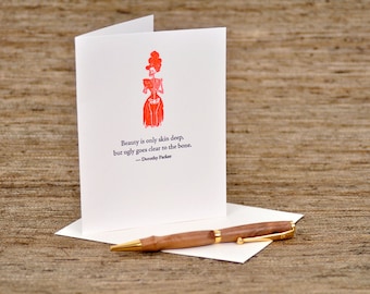 Beauty is only skin deep - Dorothy Parker quote - letterpress card