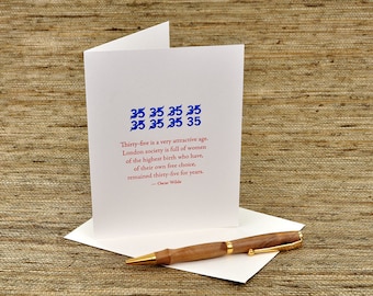 35 is a very attractive age - Oscar Wilde quote - letterpress card