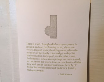 Far beyond, are the other rooms, the handles of whose doors perhaps are never turned... - Edith Wharton quote - letterpress card