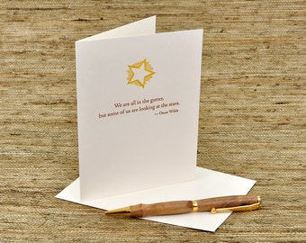 We are all in the gutter, but some of us are looking at the stars - Oscar Wilde quote - letterpress card