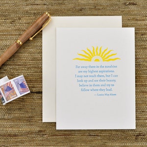 Far away there in the sunshine... Louisa May Alcott quote letterpress.com image 2