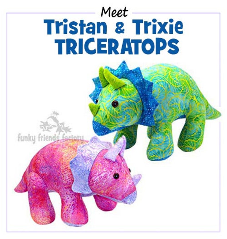 May include: Meet Tristan & Trixie Triceratops, two plush dinosaur toys. Tristan is a blue and green triceratops with a patterned fabric. Trixie is a pink and purple triceratops with a patterned fabric.