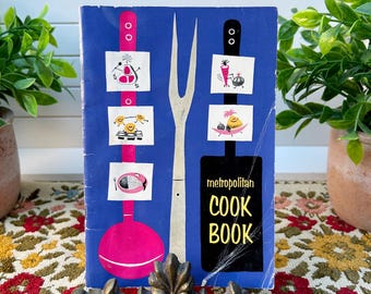Vintage Metropolitan Cook Book Sponsored by Met Life Insurance Company 1957