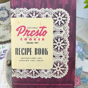 National Presto Pressure Cooker Recipe Book (1945) Model 40 Vintage Cookbook