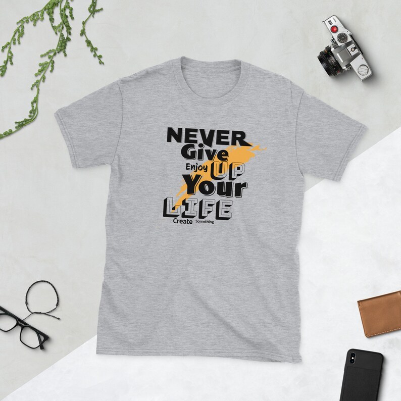 NEVER GIVE UP Short-Sleeve Unisex T-Shirt