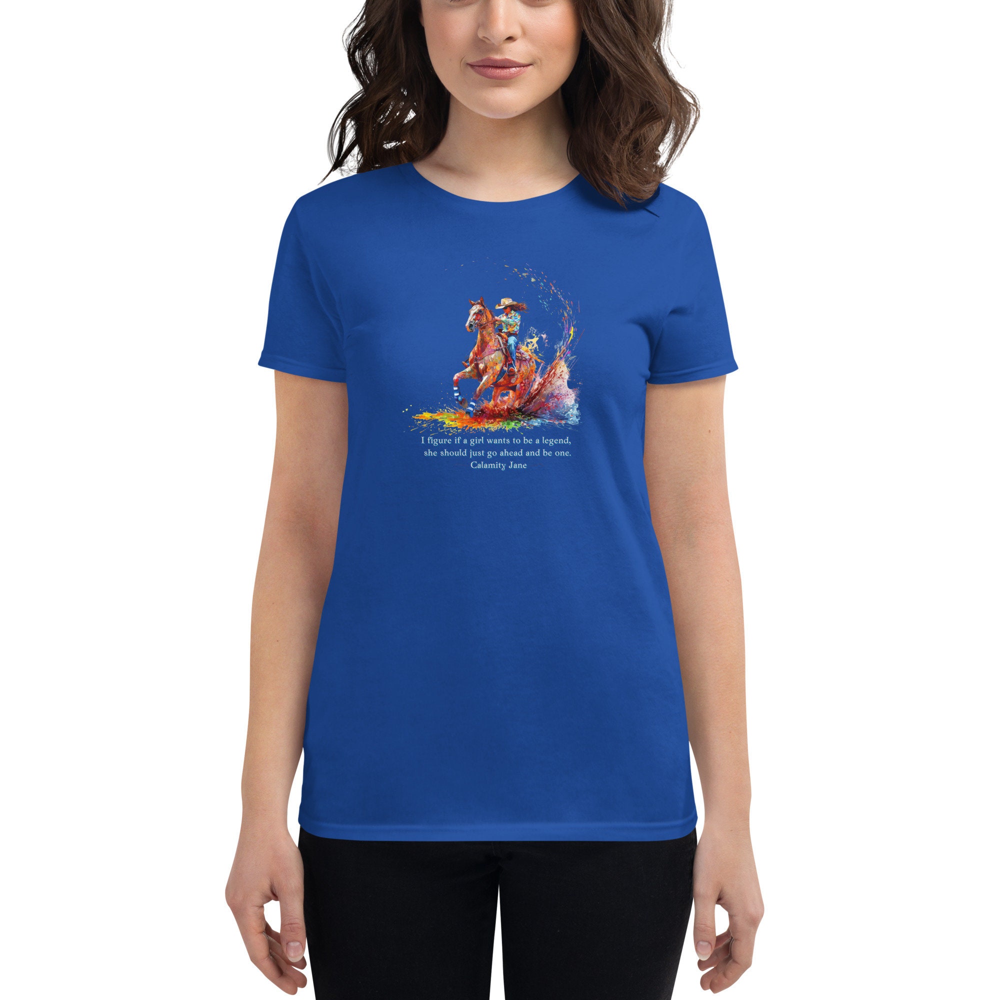 Be a Legend, Calamity Jane Women's short sleeve t-shirt, Cowgirl Shirt, Horse Shirt, Western Horse Shirt, Cowgirl T-shirt, Horse Lover
